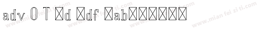 adv O T 7d 6df 7ab字体转换